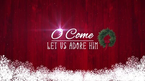 O Come Let Us Adore Him Motion Stock Footage 80893023