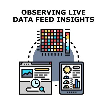 Observing live data feed insights process Stock Illustration