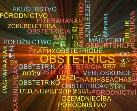 Obstetrics multilanguage wordcloud background concept glowing Stock Illustration