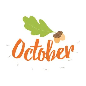 October lettering typography print decorated acorn and leaf on white Illustrazione stock