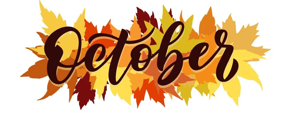 October, vector script with decorative maple leaves elements. Hand drawn brush Stock Illustration