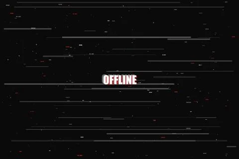 Offline Glitch Screen Stream Overlay Monochrome Typography Stock Illustration