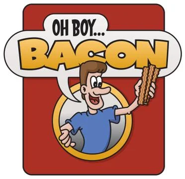 Oh Boy, Bacon! vector design Stock Illustration