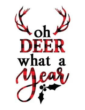 Oh deer, what a year - text with Red and black tartan plaidbuffalo Pattern. Stock Illustration