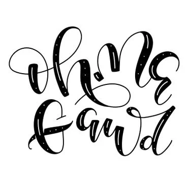 Oh ma gawd, comic phrase in lettering stile. Vector illustration Illustrazione stock