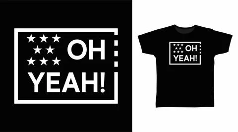 Oh yeah typography art design vector illustration ready for print on t-shirt Stock-Illustration