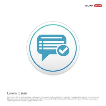 Ok Chat Speech Bubble - white circle button Stock Illustration