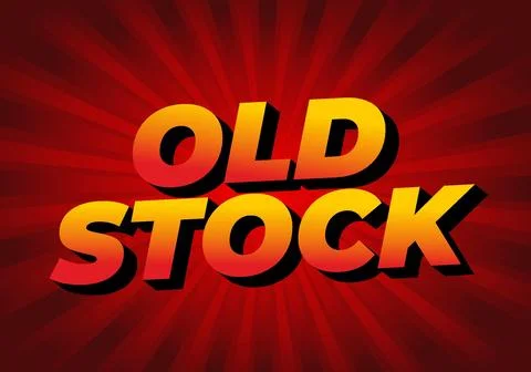 Old stock. Text effect in 3D look with pop up colors for promotional ads Stock Illustration