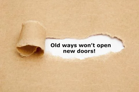 Old Ways Will Not Open New Doors Quote Stock-Fotos