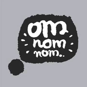 Om Nom Nom in a Speech Bubble Stock Illustration