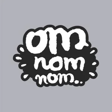 Om Nom Nom White Calligraphy Lettering Stock Illustration