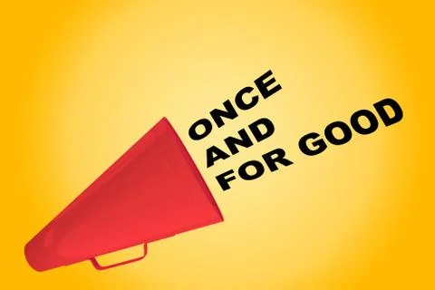 Once and for Good concept Stock Illustration