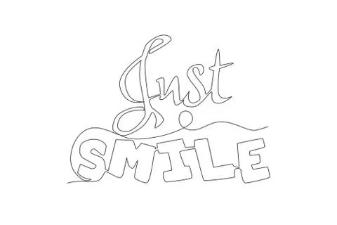 One continuous line drawing of cute and fabulous typography quote- Just Smile イラスト素材