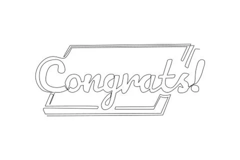 One continuous line drawing of cute cool typography quote - Congrats Stock Illustration
