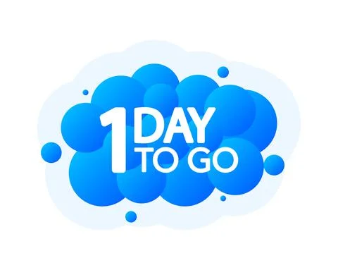 One Day To Go Bubble Banner, blue emblem label. Vector illustration. Stockillustratie