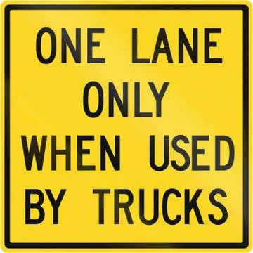 One Lane Only When Used By Trucks in Canada Stock Illustration