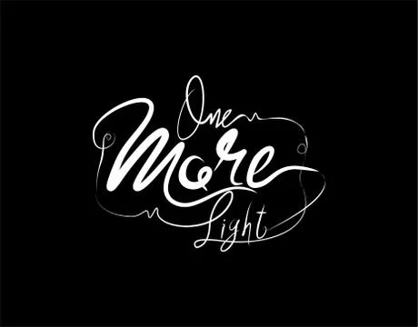 One More Light Lettering Text on Black background in vector illustration Stock Illustration