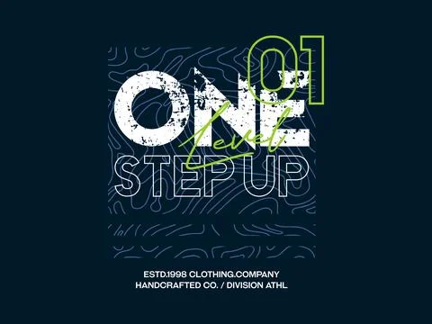 One step up level, design t-shirt streetwear clothing, vector typography, p.. Stock Illustration