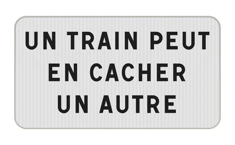 One Train May Be Hiding Another sign Stock Illustration