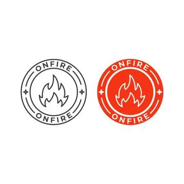 Onfire badge, stamp. Vector icon template Stock Illustration