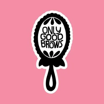 Only good brows Stock Illustration