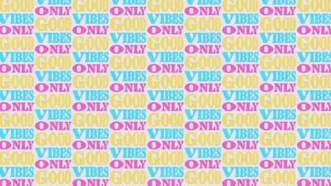 ONLY GOOD VIBES TEXT Stock Footage 255229722