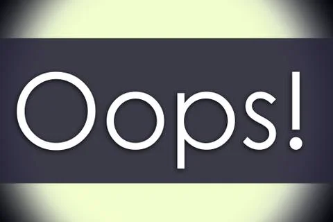 Oops! - business concept illustration with text Stock Illustration