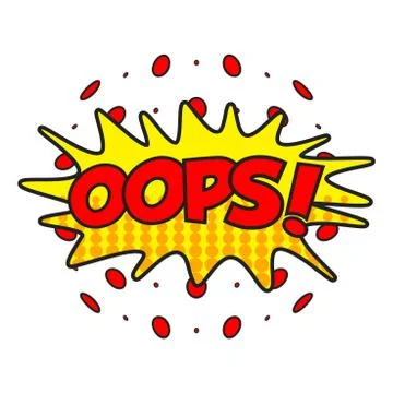 Oops comic sound effects. Sound bubble speech with word and comic cartoon exp Stock Illustration