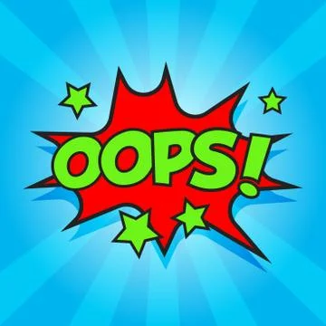 Oops comic sound effects. Sound bubble speech with word and comic cartoon exp Stock Illustration