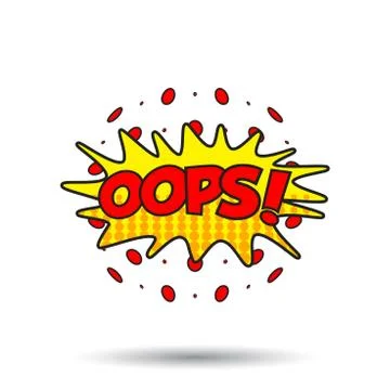 Oops comic sound effects. Sound bubble speech with word and comic cartoon exp Stock Illustration
