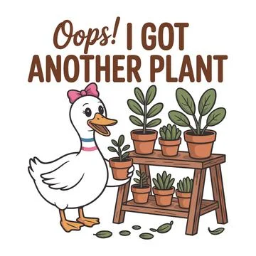 Oops I Got Another Plant Funny Duck Gardening Lover Cute Animal Humor Quote.. Stock-Illustration