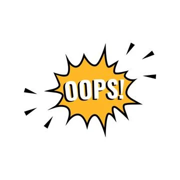 Oops - Speech bubble, phrase sound effect, cartoon expression isolated イラスト素材