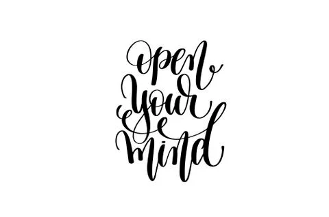 Open your mind hand lettering positive quote Stock Illustration