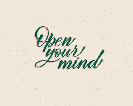 Open your mind - hand lettering inscription to holiday design, black and white Stock Illustration