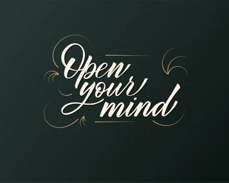 Open your mind - hand lettering inscription to holiday design, black and white Stock Illustration