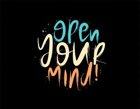 Open Your Mind lettering Text on black background in vector illustration. For Stock Illustration