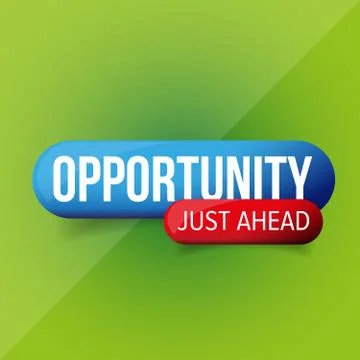 Opportunity Just Ahead vector Stock Illustration