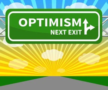 Optimism Sign Shows Optimist Mindset 3d Illustration Stock Illustration