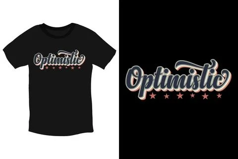 Optimistic cool inspiring typography T-Shirt Stock Illustration