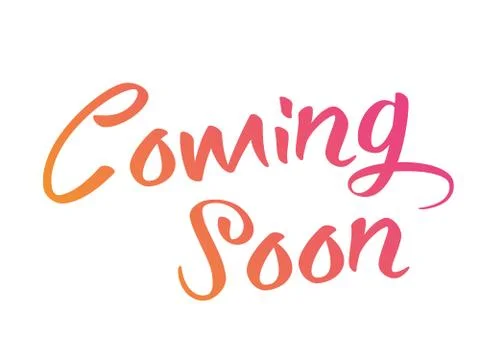 Orange and pink gradient isolated hand writing word COMING SOON Stock Illustration