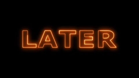 Orange neon text "later" glows on black background. 動画素材 332533918