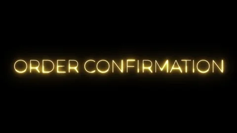 Order Confirmation Neon Sign Video stock 287409015
