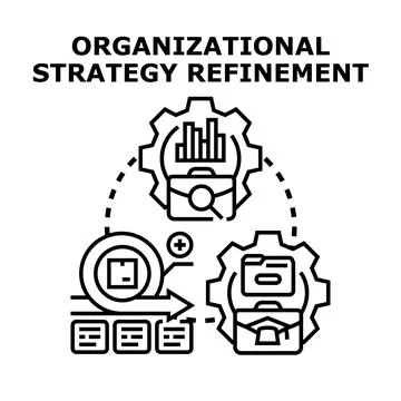Organizational strategy refinement process planning and development イラスト素材