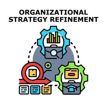 Organizational strategy refinement process planning and development Stock Illustration