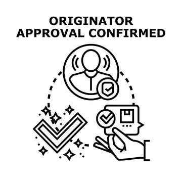 Originator approval confirmed concept vector illustration Stock Illustration