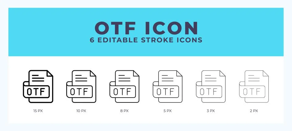 Otf file icon with different stroke. Editable stroke. Vector illustration. Stock Illustration