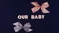 OUR BABY Little Boy Girl Child Vintage Home Movie Film Title Graphic Movie Retro HD Footage