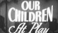 OUR CHILDREN AT PLAY Vintage Old Film Title Graphic Leader 8mm 7017 HD Footage