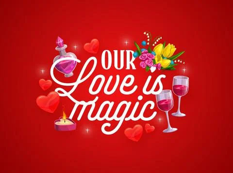 Our love is magic Valentine's day greetings quote Stock Illustration