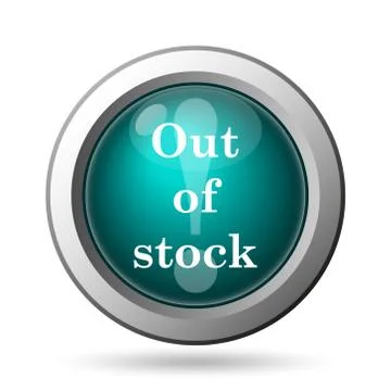 Out of stock icon. internet button on white background.. Stock Illustration